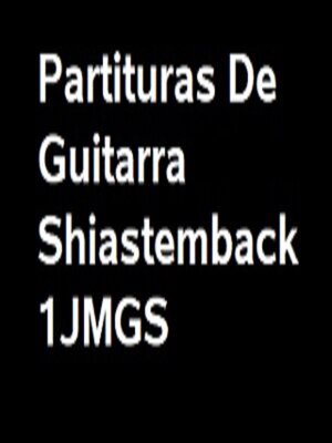 cover image of Partituras de Guitarra Shiastemback 1JMGS